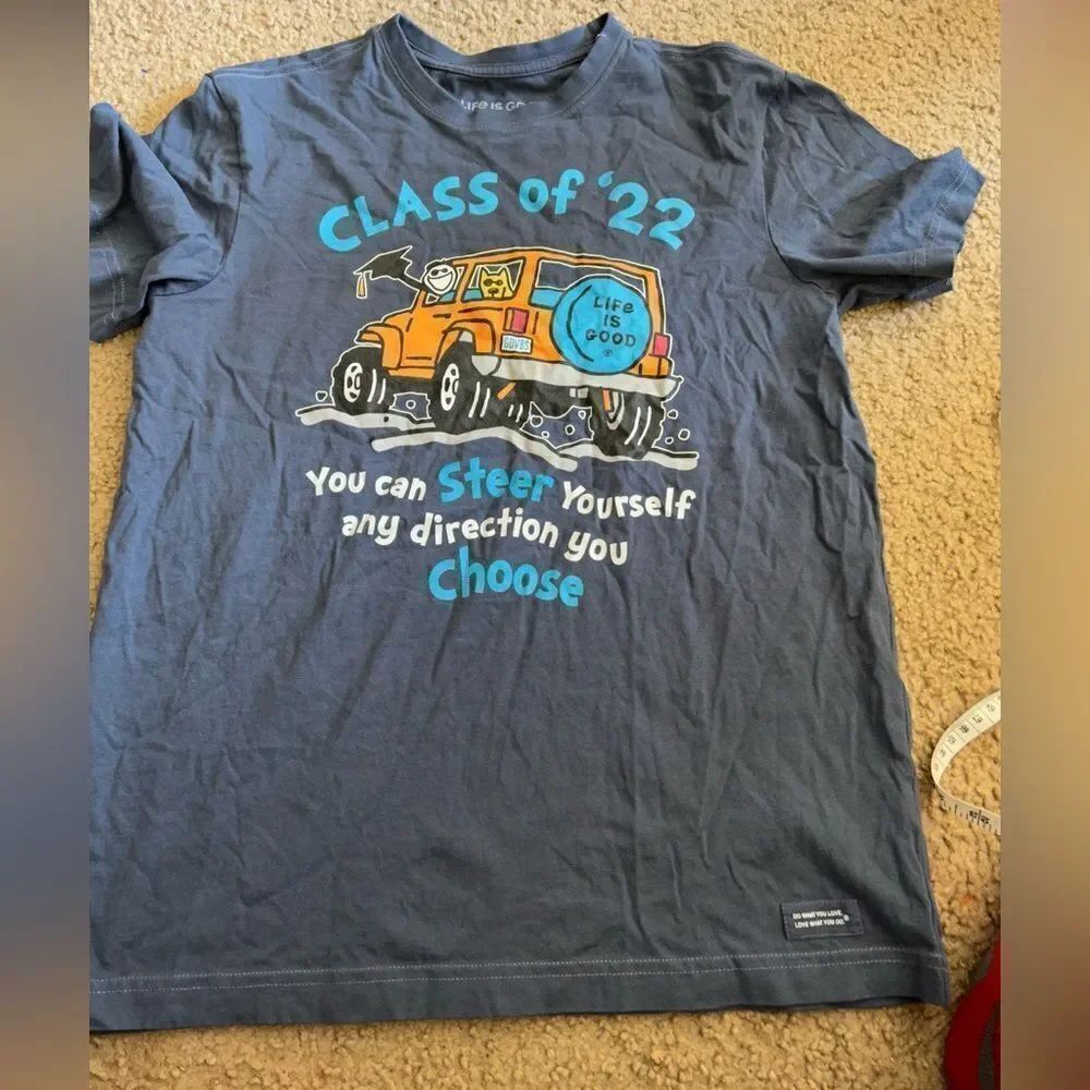 Life is Good Class of ‘22 Tshirt NWOT
